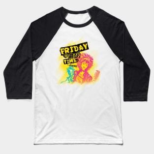 Friday Play Time Baseball T-Shirt